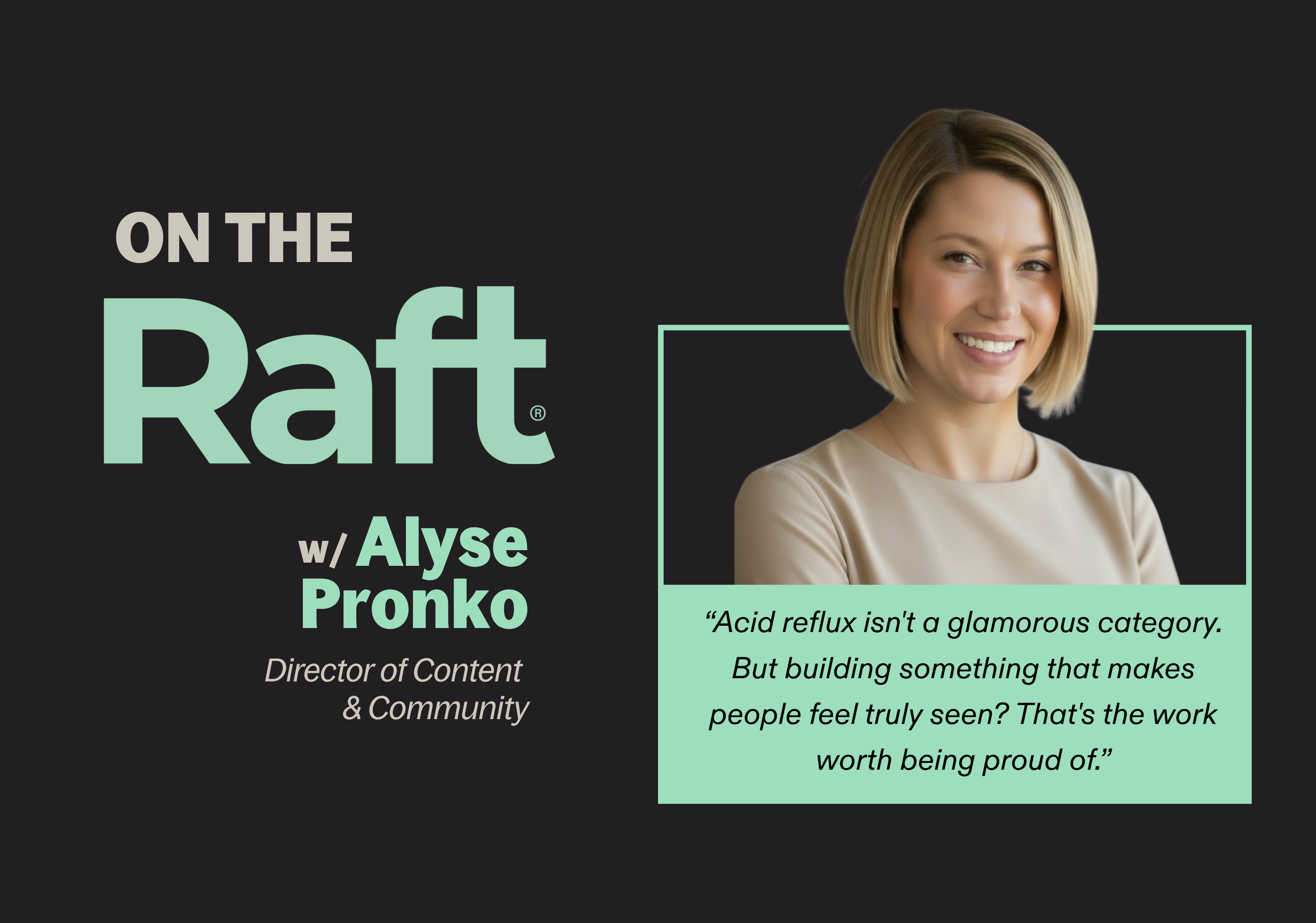 On the Raft with Alyse Pronko, Director of Content & Community