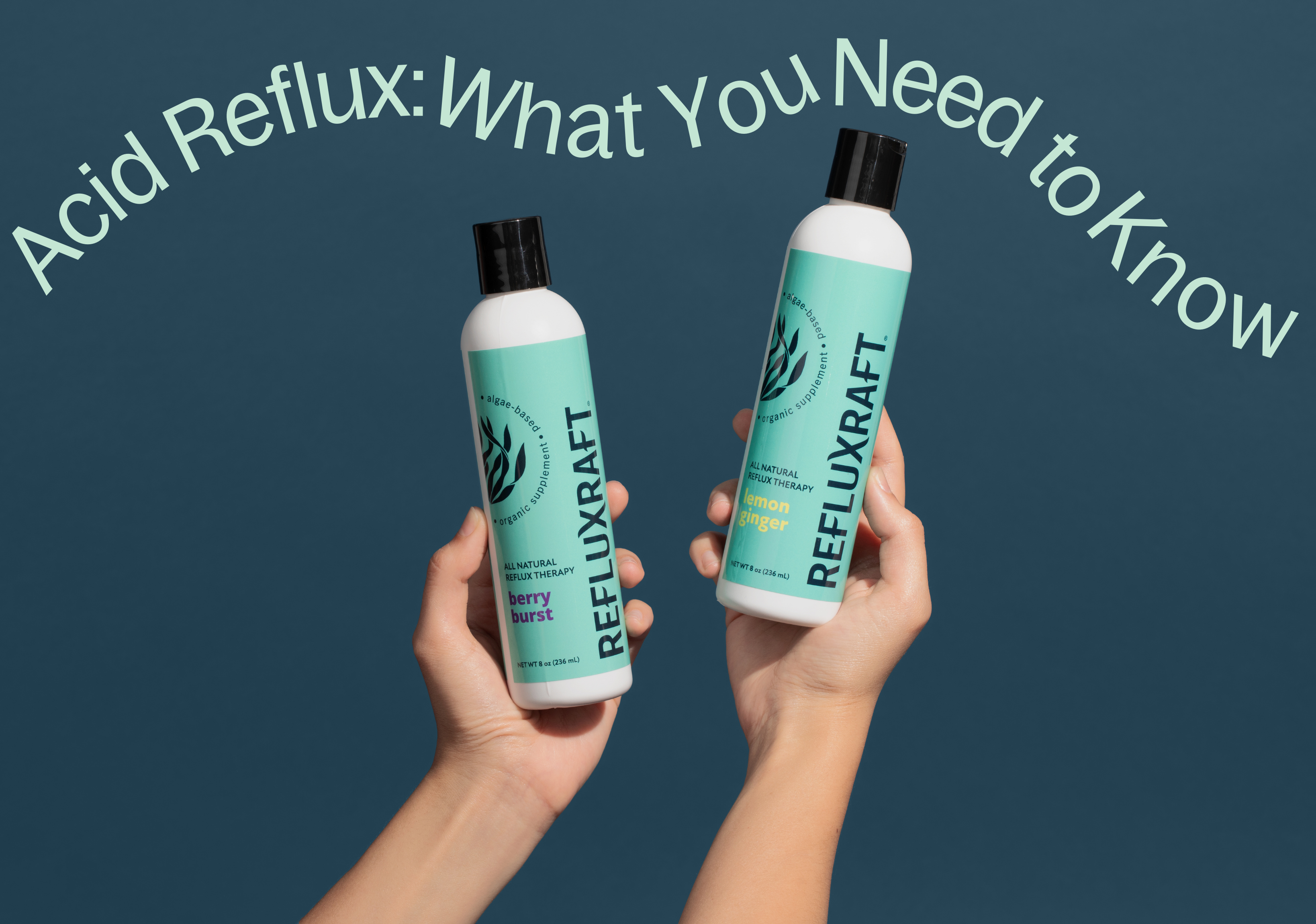 Acid Reflux: What You Need to Know